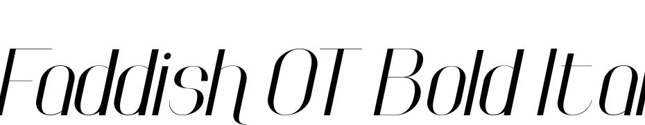 Faddish OT Bold Italic Font Download Free